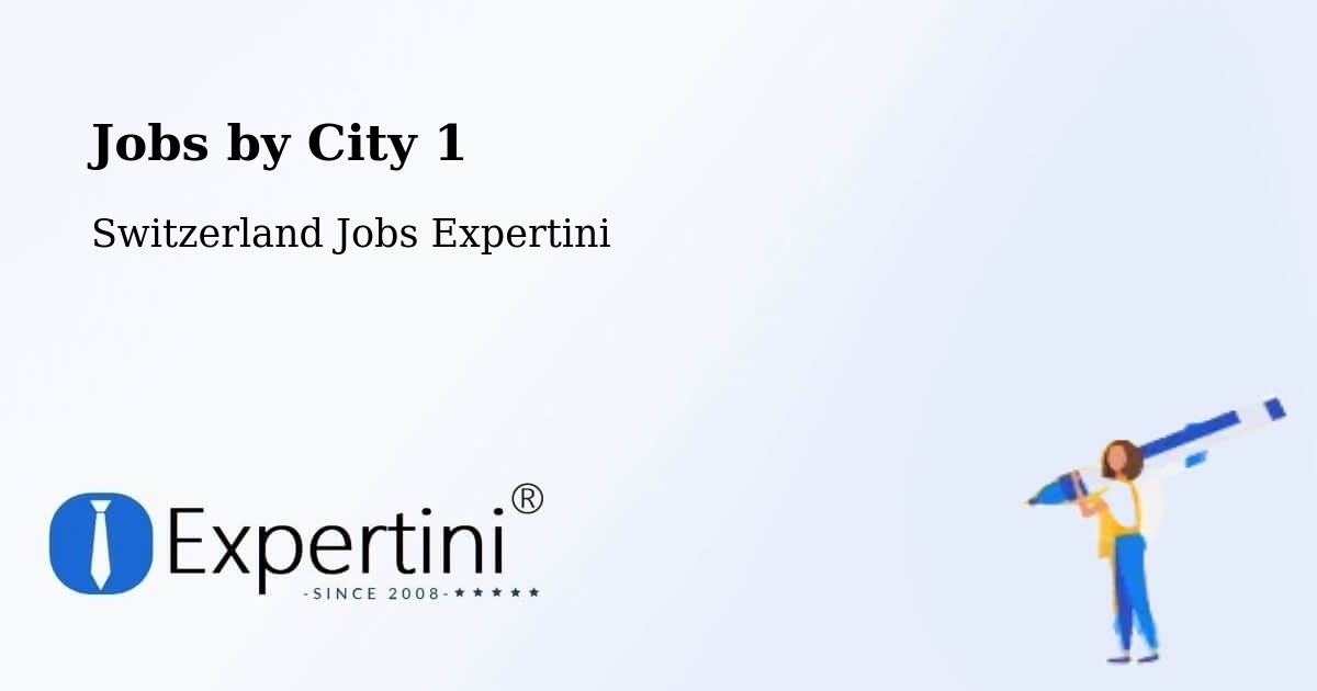 City Jobs in Switzerland - Expertini