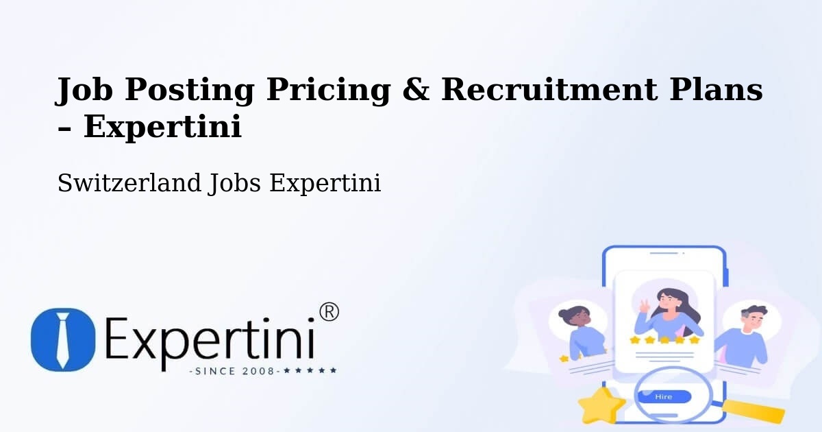 Job Posting Pricing & Recruitment Plans – Lumino - Lumino, Switzerland Jobs Expertini
